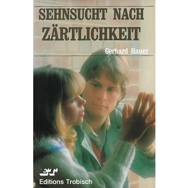 Produktbild des Artikels Sehnsucht nach Zärtlichkeit (Buch - Paperback)