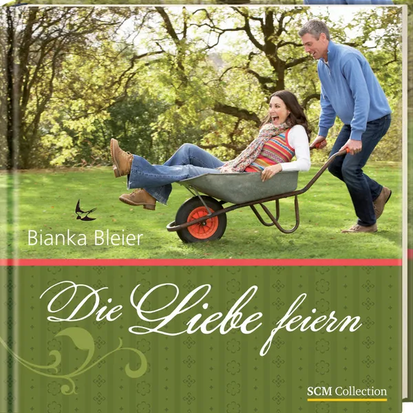 Produktbild des Artikels Die Liebe feiern (Buch - Hardcover)
