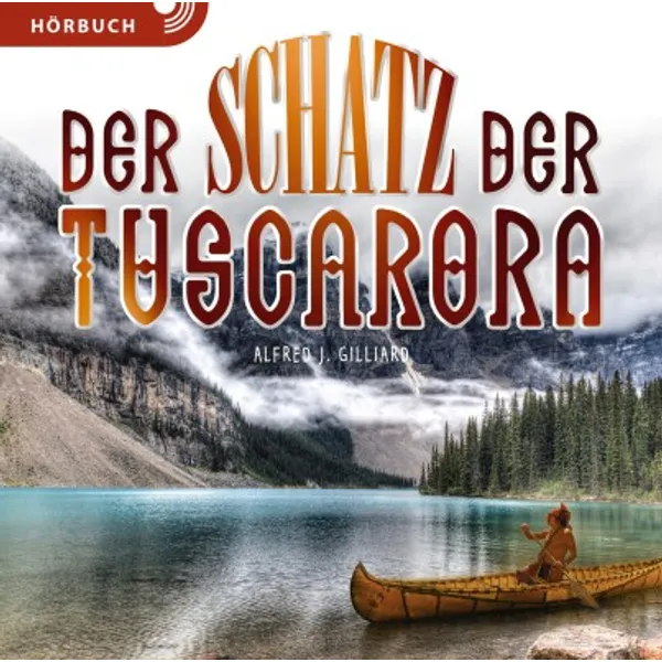 Produktbild des Artikels Der Schatz der Tuscarora - Hörbuch (Hörbuch/Hörspiel - MP3-CD)