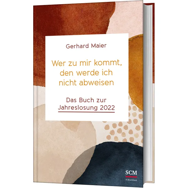 Produktbild des Artikels Wer zu mir kommt, den werde ich nicht abweisen (Buch - Hardcover)