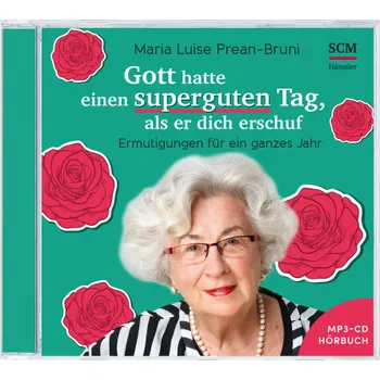 Produktbild des Artikels Gott hatte einen superguten Tag, als er dich schuf ... (Hörbuch/Hörspiel - MP3-CD)
