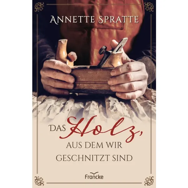 Produktbild des Artikels Das Holz, aus dem wir geschnitzt sind (Buch - Paperback)