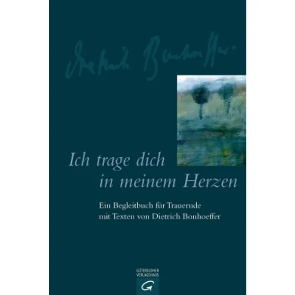 Produktbild des Artikels Ich trage Dich in meinem Herzen (Buch - Hardcover)
