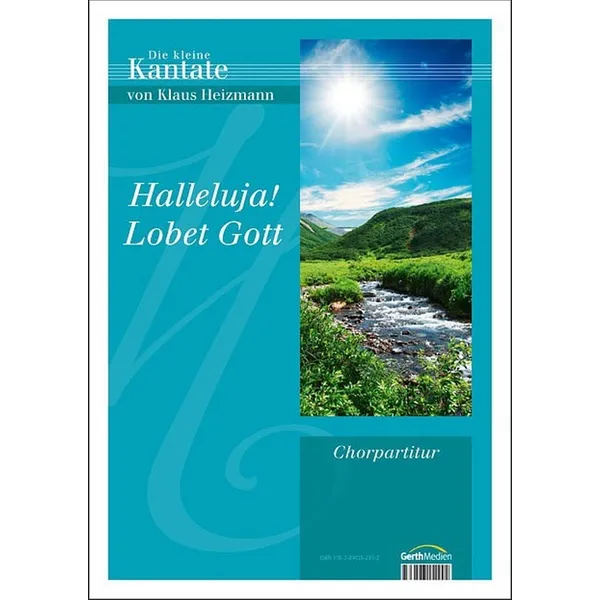 Produktbild des Artikels Halleluja lobet Gott - Chorausgabe (Liederbuch - Geheftet)