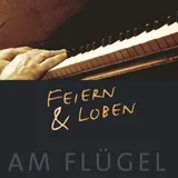 Stimmungsbild zu Feiern und Loben am Flügel