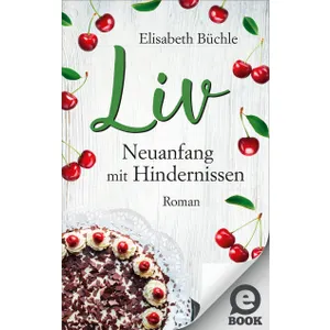 Produktbild des Artikels Liv - Neuanfang mit Hindernissen (E-Book - ePUB Datei)