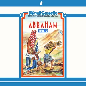 Produktbild des Artikels Abraham, Teil 2 - Folge 18 (MP3-Hörspiel - Download)