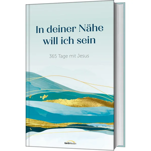 Produktbild des Artikels In deiner Nähe will ich sein (Buch - Gebunden)