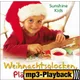 Bald ist wieder Weihnachten (Playback ohne Backings)