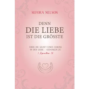 Produktbild des Artikels Denn die Liebe ist die größte (E-Book - ePUB Datei)
