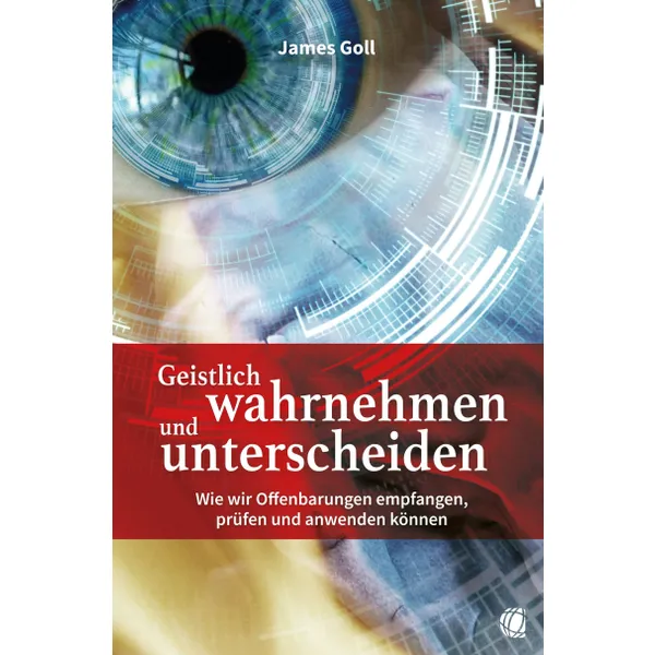 Produktbild des Artikels Geistlich wahrnehmen und unterscheiden (Buch - Paperback)