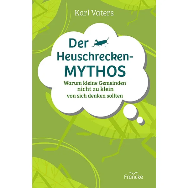 Produktbild des Artikels Der Heuschrecken-Mythos (Buch - Paperback)
