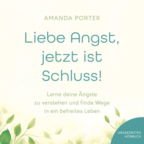 Produktbild des Artikels Liebe Angst, jetzt ist Schluss! - Hörbuch (MP3-Hörbuch - Download)