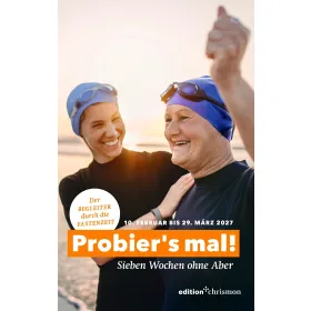 Produktbild des Artikels Probier's mal! 2027 - Fastenlesebuch (Buch - Taschenbuch)