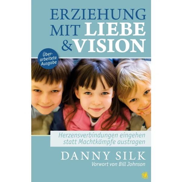 Produktbild des Artikels Erziehung mit Liebe und Vision - überarbeitete Ausgabe (Buch - Paperback)