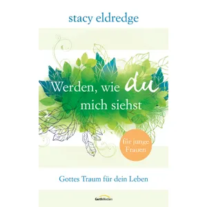 Produktbild des Artikels Werden, wie du mich siehst - für junge Frauen (E-Book - ePUB Datei)