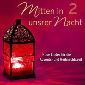 Produktbild des Artikels Mitten in unsrer Nacht 2 (Playback ohne Backings) (MP3-Album - Download)