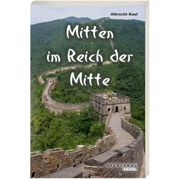 Produktbild des Artikels Mitten im Reich der Mitte (Buch - Paperback)