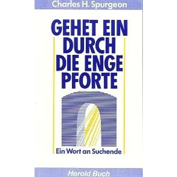Produktbild des Artikels Gehet ein durch die enge Pforte (Buch - Taschenbuch)
