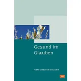 Stimmungsbild zu Gesund im Glauben