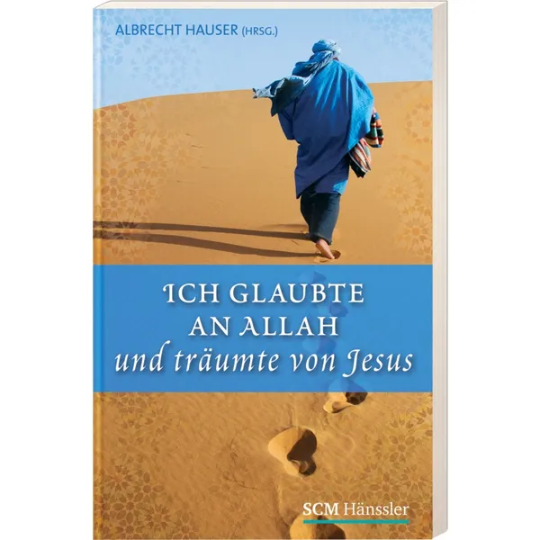 Produktbild des Artikels Ich glaubte an Allah und träumte von Jesus (Buch - Paperback)