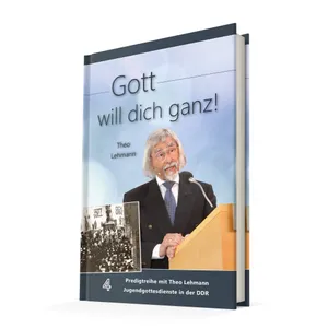 Produktbild des Artikels Gott will dich ganz! Bd.4 (Buch - Hardcover)