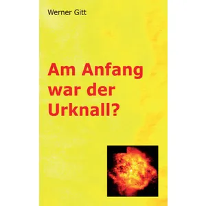 Produktbild des Artikels Am Anfang war der Urknall? (Buch - Taschenbuch)