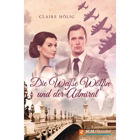 Produktbild des Artikels Die Weiße Wölfin und der Admiral (E-Book - ePUB Datei)