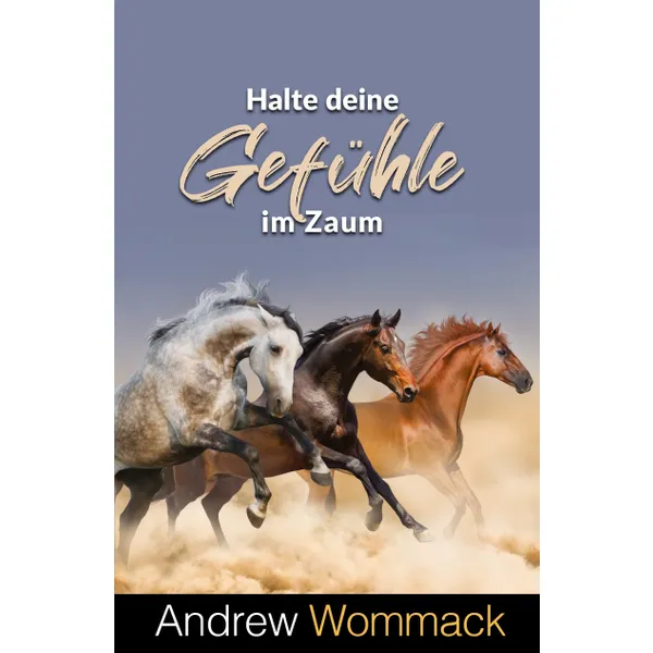 Produktbild des Artikels Halte deine Gefühle im Zaum (Buch - Paperback)