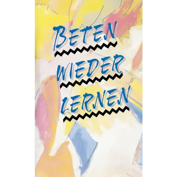 Produktbild des Artikels Beten wieder lernen (Buch - Taschenbuch)