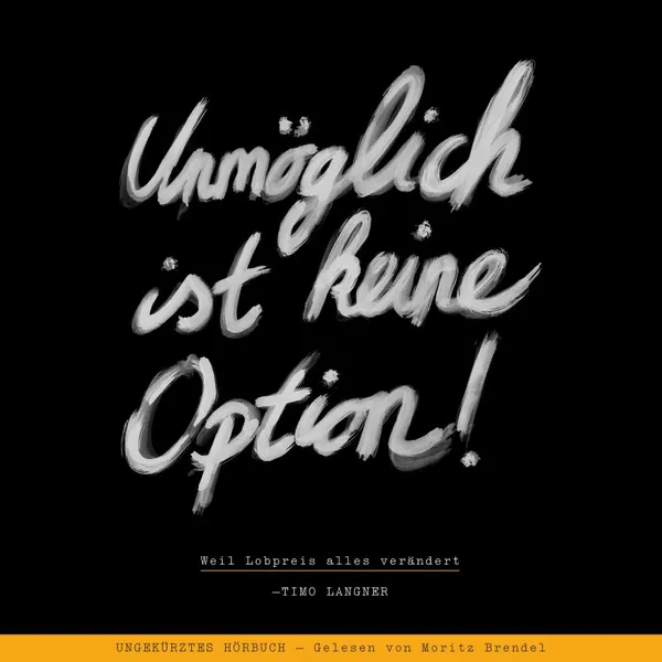 Produktbild des Artikels Unmöglich ist keine Option! - Hörbuch (MP3-Hörbuch - Download)