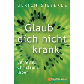 Produktbild des Artikels Glaub dich nicht krank (E-Book - ePUB Datei)