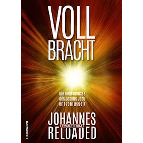 Produktbild des Artikels Vollbracht - Johannes-Evangelium Reloaded (Buch - Paperback)
