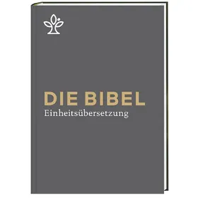 Produktbild des Artikels Die Bibel - Einheitsübersetzung - Großdruckausgabe (Bibel - Gebunden)