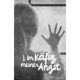 Stimmungsbild zu Im Käfig der Angst