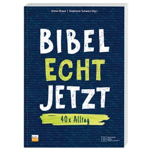 Produktbild des Artikels Bibel Echt Jetzt (Buch - Kartoniert)