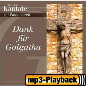 Produktbild des Artikels Dank für Golgatha (Playback ohne Backings) (MP3-Album - Download)