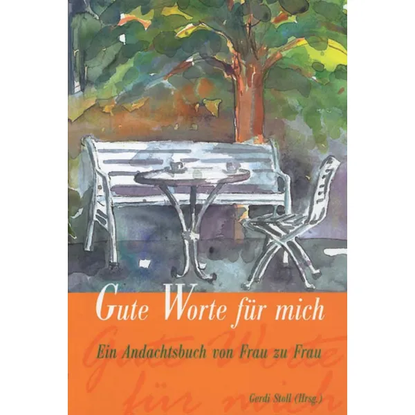 Produktbild des Artikels Gute Worte für mich (Buch - Gebunden)