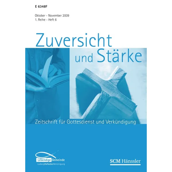 Produktbild des Artikels Zuversicht und Stärke, Reihe 1 Heft 6 (Zeitschrift - Geheftet)