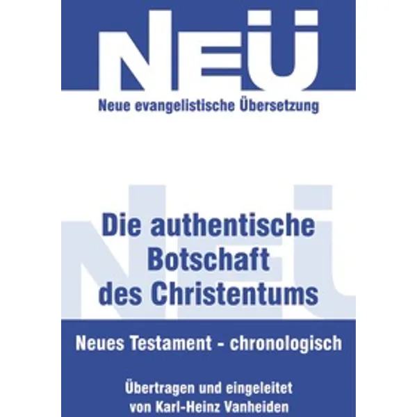 Produktbild des Artikels Die authentische Botschaft des Christentums (Bibel - Paperback)
