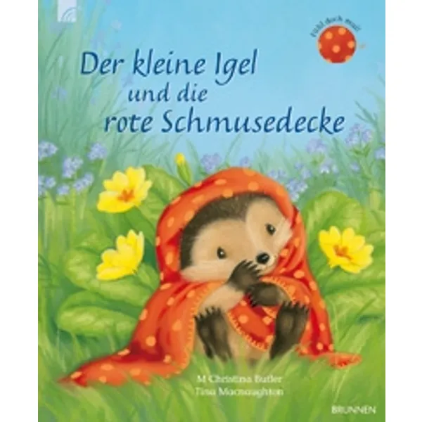 Produktbild des Artikels Der kleine Igel und die rote Schmusedecke (Buch - Hardcover)