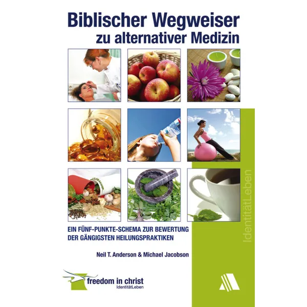 Produktbild des Artikels Biblischer Wegweiser zur alternativen Medizin (Buch - Hardcover)