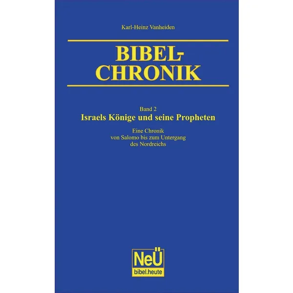 Produktbild des Artikels Israels Könige und seine Propheten (Buch - Gebunden)