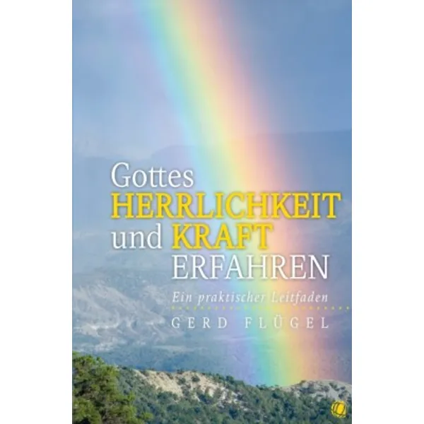 Produktbild des Artikels Gottes Herrlichkeit und Kraft erfahren (Buch - Paperback)