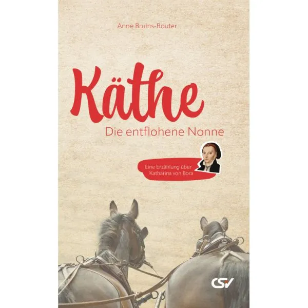 Produktbild des Artikels Käthe - Die entflohene Nonne (Buch - Hardcover)