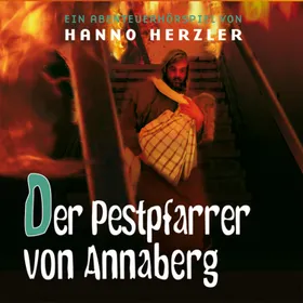 Produktbild des Artikels Der Pestpfarrer von Annaberg - Folge 23 (MP3-Hörspiel - Download)