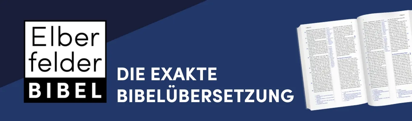 Bild zum Beitrag - Die Elberfelder Bibel