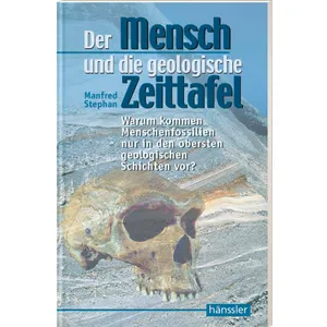 Produktbild des Artikels Der Mensch und die geologische Zeittafel (Buch - Paperback)