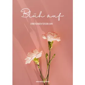 Produktbild des Artikels Wandkalender "Blüh auf" immerwährend (Kalender - Spiralbindung)