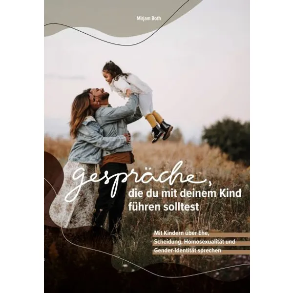 Produktbild des Artikels Gespräche, die du mit deinem Kind führen solltest (Buch - Paperback)